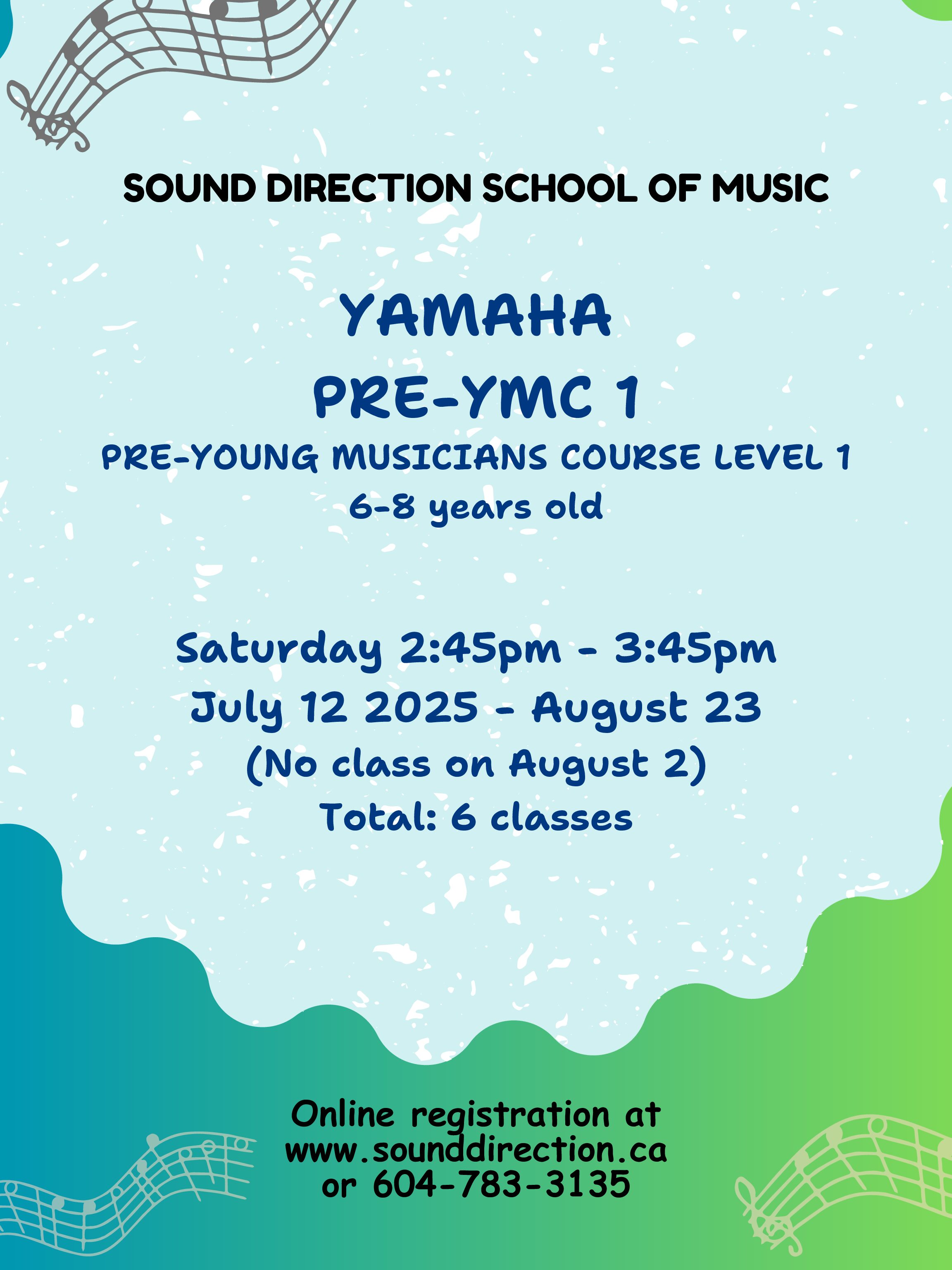 2026 Summer Class - Pre-YMC1 (6-8 Years Old)
